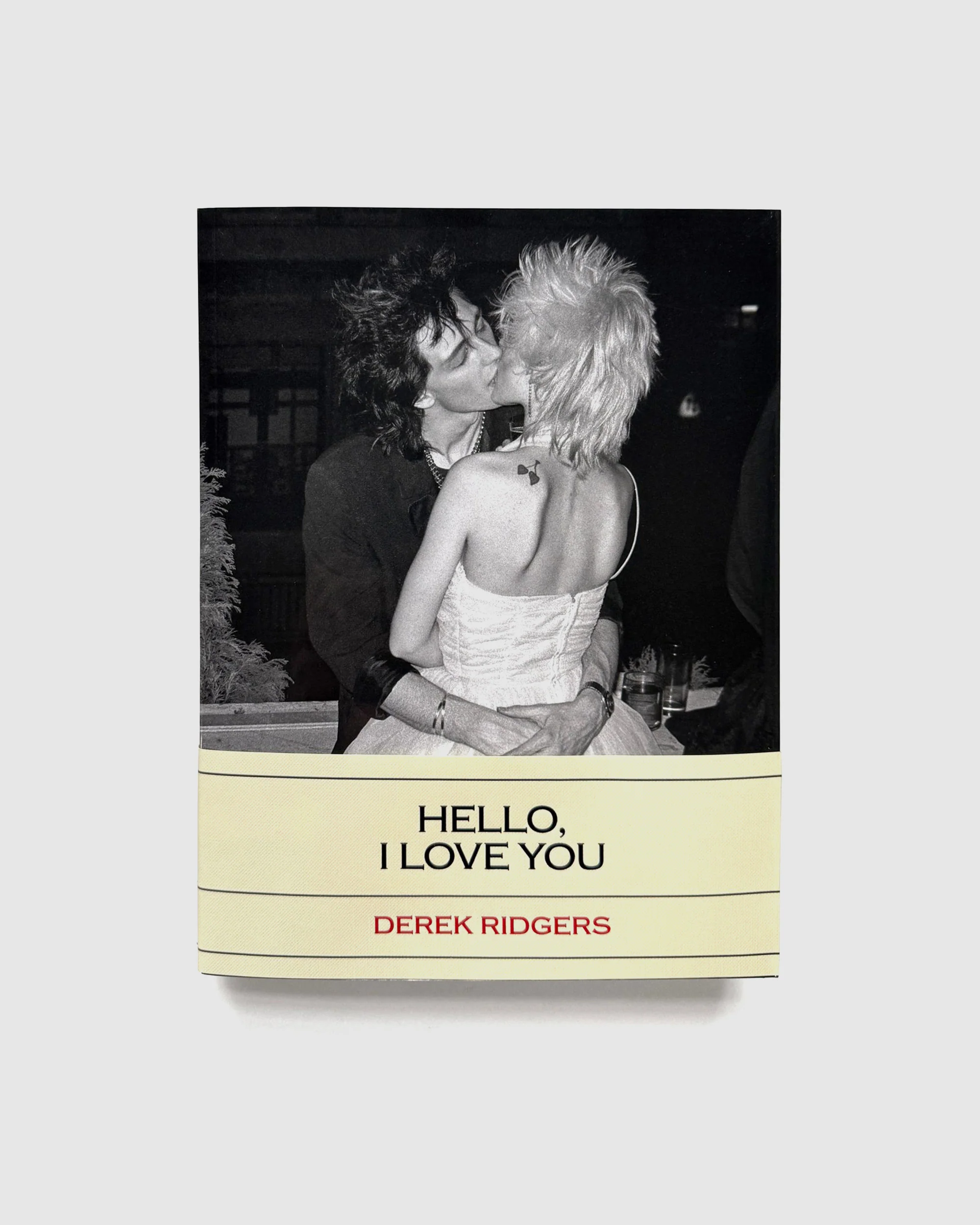 Derek Ridgers Hello, I Love You